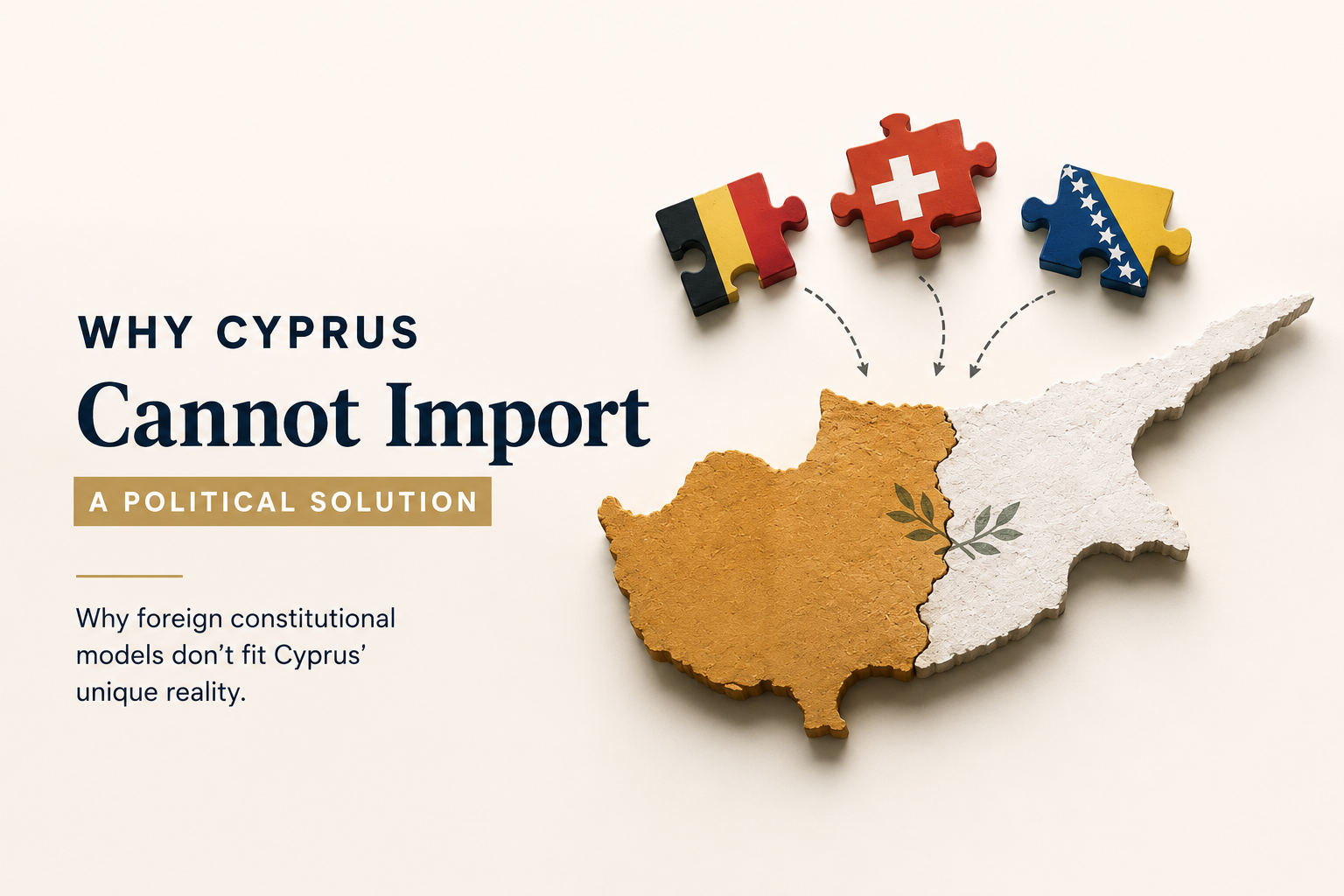 Why Cyprus cannot import a political solution